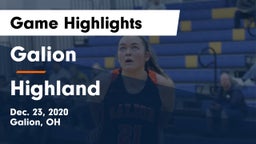 Galion  vs Highland  Game Highlights - Dec. 23, 2020