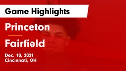 Princeton  vs Fairfield  Game Highlights - Dec. 10, 2021