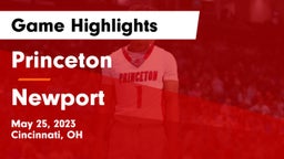 Princeton  vs Newport  Game Highlights - May 25, 2023