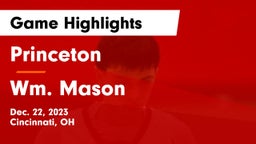 Princeton  vs Wm. Mason  Game Highlights - Dec. 22, 2023