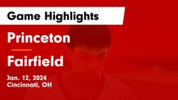 Princeton  vs Fairfield  Game Highlights - Jan. 12, 2024