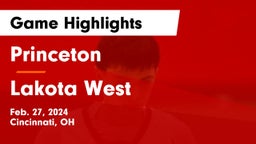 Princeton  vs Lakota West  Game Highlights - Feb. 27, 2024