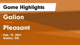 Galion  vs Pleasant  Game Highlights - Feb. 12, 2021
