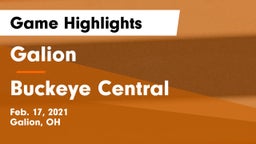 Galion  vs Buckeye Central  Game Highlights - Feb. 17, 2021