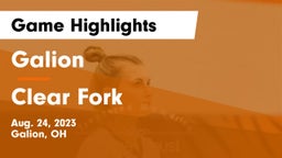 Galion  vs Clear Fork  Game Highlights - Aug. 24, 2023