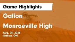 Galion  vs Monroeville High Game Highlights - Aug. 26, 2023
