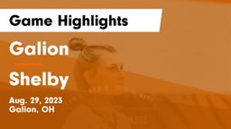 Galion  vs Shelby  Game Highlights - Aug. 29, 2023