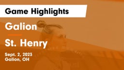 Galion  vs St. Henry  Game Highlights - Sept. 2, 2023