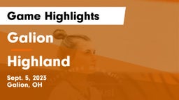 Galion  vs Highland  Game Highlights - Sept. 5, 2023
