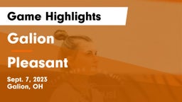Galion  vs Pleasant  Game Highlights - Sept. 7, 2023