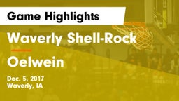 Waverly Shell-Rock  vs Oelwein  Game Highlights - Dec. 5, 2017