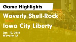 Waverly Shell-Rock  vs Iowa City Liberty  Game Highlights - Jan. 12, 2018