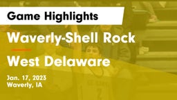 Waverly-Shell Rock  vs West Delaware  Game Highlights - Jan. 17, 2023