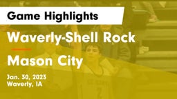 Waverly-Shell Rock  vs Mason City  Game Highlights - Jan. 30, 2023