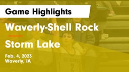 Waverly-Shell Rock  vs Storm Lake  Game Highlights - Feb. 4, 2023