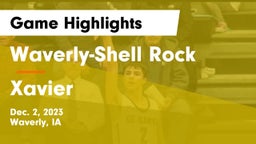 Waverly-Shell Rock  vs Xavier  Game Highlights - Dec. 2, 2023