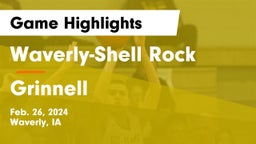Waverly-Shell Rock  vs Grinnell  Game Highlights - Feb. 26, 2024