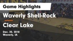 Waverly Shell-Rock  vs Clear Lake  Game Highlights - Dec. 20, 2018