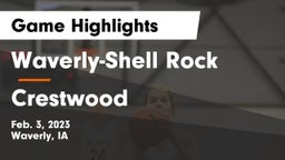 Waverly-Shell Rock  vs Crestwood  Game Highlights - Feb. 3, 2023