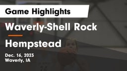 Waverly-Shell Rock  vs Hempstead  Game Highlights - Dec. 16, 2023