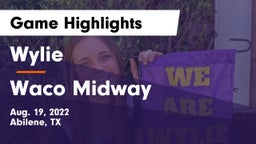 Wylie  vs Waco Midway Game Highlights - Aug. 19, 2022