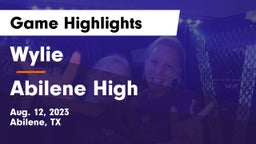 Wylie  vs Abilene High Game Highlights - Aug. 12, 2023