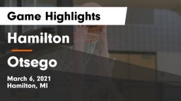 Hamilton  vs Otsego  Game Highlights - March 6, 2021