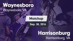 Matchup: Waynesboro High vs. Harrisonburg  2016
