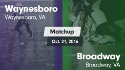 Matchup: Waynesboro High vs. Broadway  2016