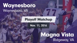 Matchup: Waynesboro High vs. Magna Vista  2016