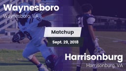 Matchup: Waynesboro High vs. Harrisonburg  2018