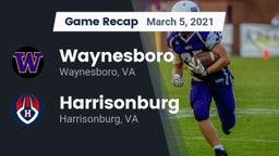 Recap: Waynesboro  vs. Harrisonburg  2021