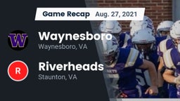 Recap: Waynesboro  vs. Riverheads  2021