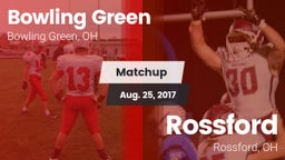 Matchup: Bowling Green High vs. Rossford  2017