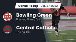 Recap: Bowling Green  vs. Central Catholic  2023