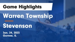 Warren Township  vs Stevenson  Game Highlights - Jan. 24, 2023