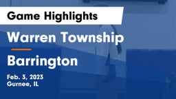 Warren Township  vs Barrington  Game Highlights - Feb. 3, 2023