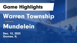 Warren Township  vs Mundelein  Game Highlights - Dec. 12, 2023