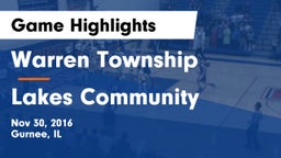 Warren Township  vs Lakes Community  Game Highlights - Nov 30, 2016