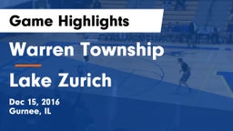 Warren Township  vs Lake Zurich  Game Highlights - Dec 15, 2016