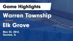 Warren Township  vs Elk Grove  Game Highlights - Nov 23, 2016