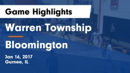 Warren Township  vs Bloomington  Game Highlights - Jan 16, 2017