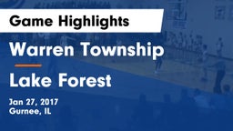 Warren Township  vs Lake Forest  Game Highlights - Jan 27, 2017