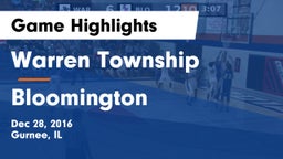 Warren Township  vs Bloomington  Game Highlights - Dec 28, 2016
