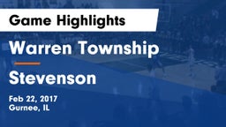 Warren Township  vs Stevenson  Game Highlights - Feb 22, 2017