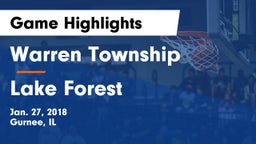 Warren Township  vs Lake Forest  Game Highlights - Jan. 27, 2018