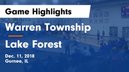 Warren Township  vs Lake Forest  Game Highlights - Dec. 11, 2018