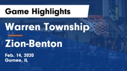 Warren Township  vs Zion-Benton  Game Highlights - Feb. 14, 2020