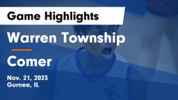 Warren Township  vs Comer Game Highlights - Nov. 21, 2023