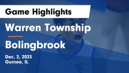 Warren Township  vs Bolingbrook  Game Highlights - Dec. 2, 2023